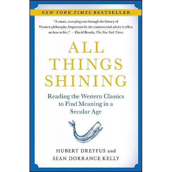 All Things Shining, Hubert L. Dreyfus, Sean D. Kelly