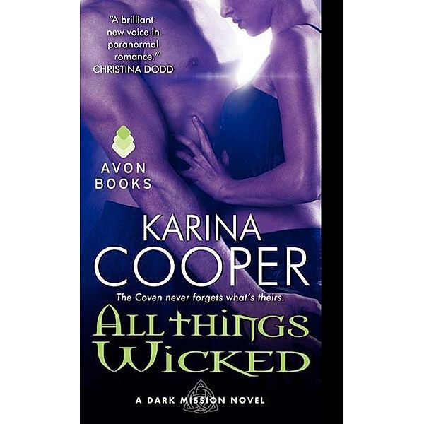 All Things Wicked / Dark Mission Bd.3, Karina Cooper