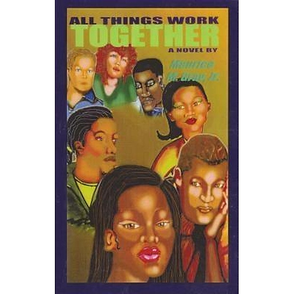 All Things Work Together / Write The Vision, Maurice M Gray Jr