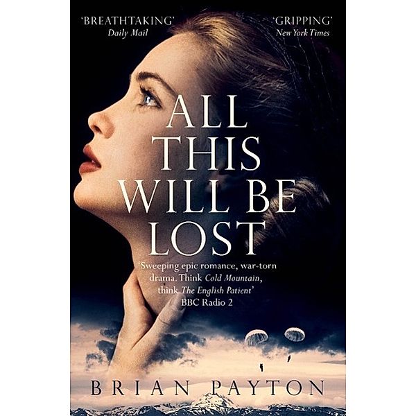 All This Will Be Lost, Brian Payton