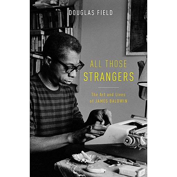 All Those Strangers, Douglas Field