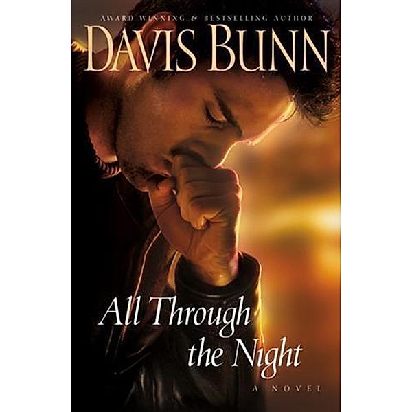 All Through the Night, Davis Bunn