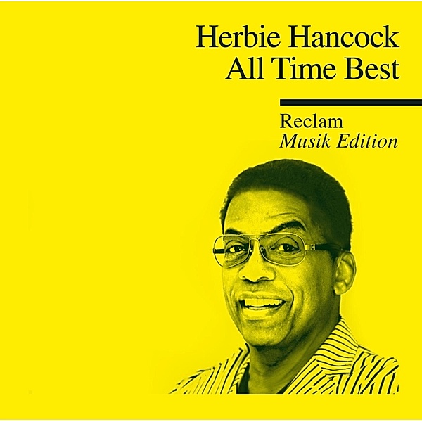 All Time Best - Reclam Musik Edition 32, Herbie Hancock