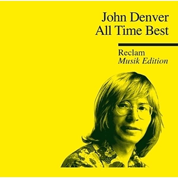 All Time Best - Reclam Musik Edition 33, John Denver