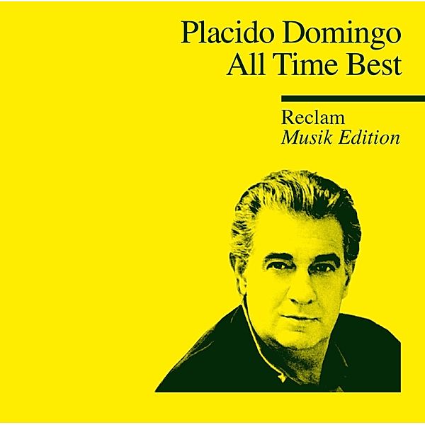 All Time Best - Reclam Musik Edition 37, Plácido Domingo