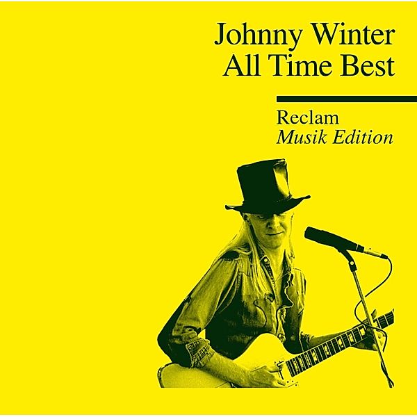 All Time Best-Reclam Musik Edition 39, Johnny Winter
