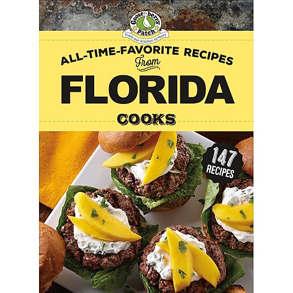 All-Time-Favorite Recipes From Florida Cooks / Regional Cooks, Gooseberry Patch