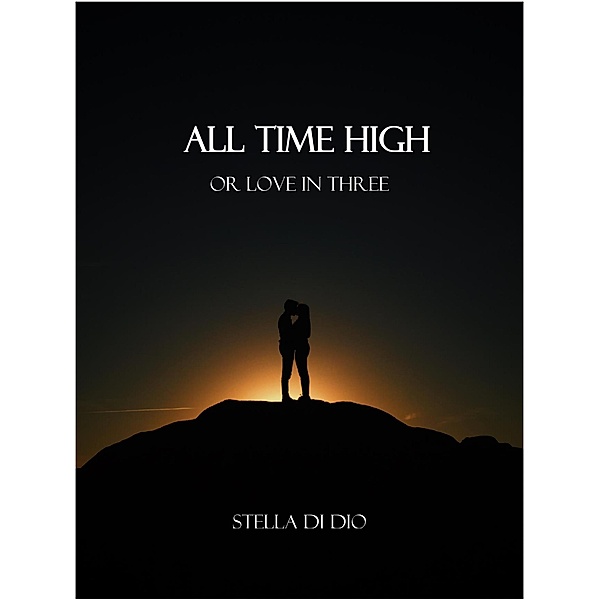 All Time High, Stella Di Dio