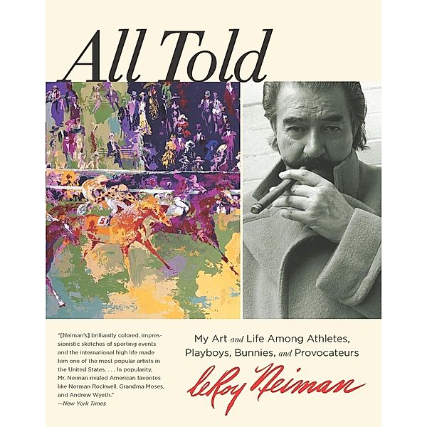 All Told, Leroy Neiman