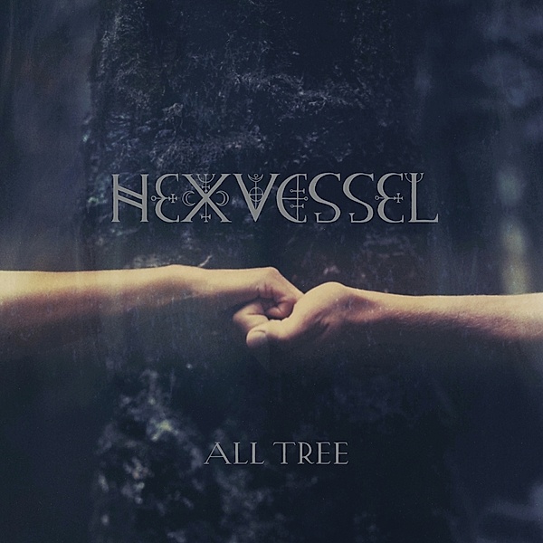 All Tree, Hexvessel