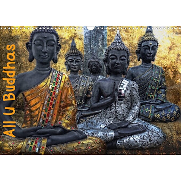 All U Buddhas (Wandkalender 2022 DIN A3 quer), Joachim G. Pinkawa