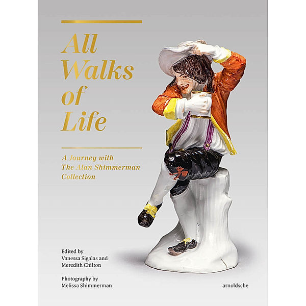All Walks of Life: A Journey with The Alan Shimmerman Collection, André van den Goes, Aaron Shugar, Jennifer Mass