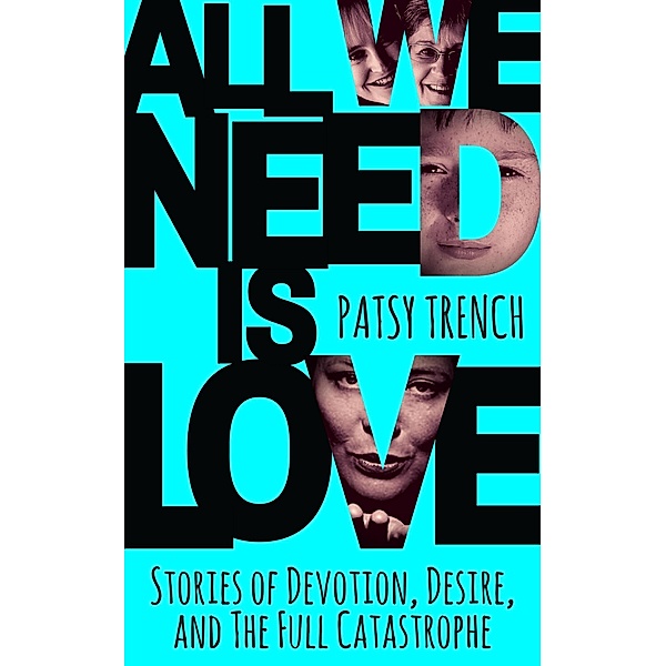All We Need Is Love, Patsy Trench