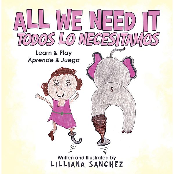 All We Need It Todos Lo Necesitamos, Lilliana Sanchez