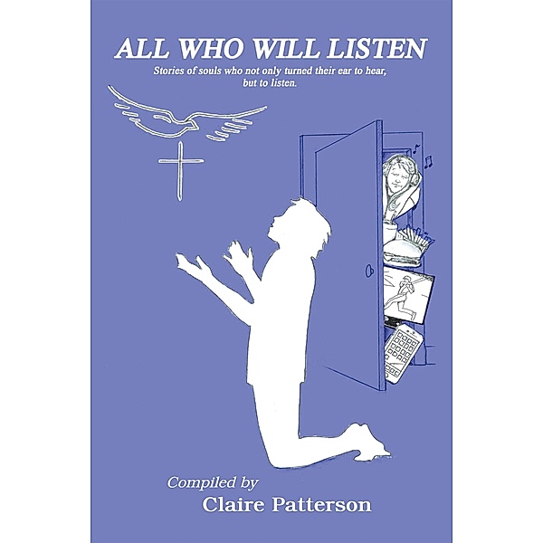 All Who Will Listen, Claire Patterson