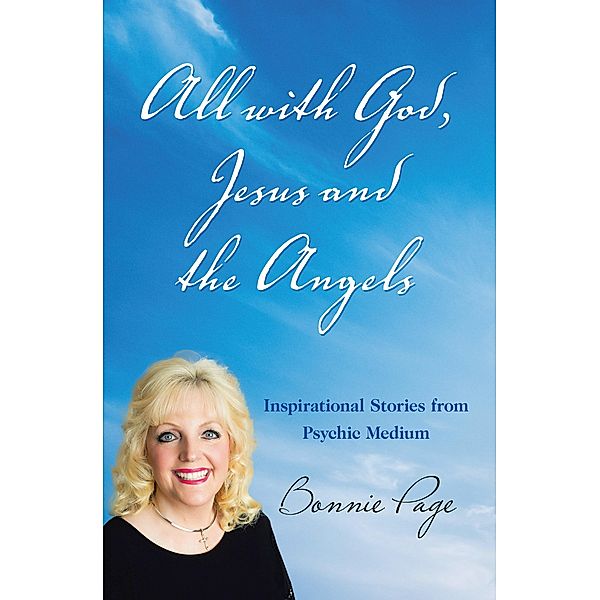 All with God, Jesus and the Angels, Bonnie Page