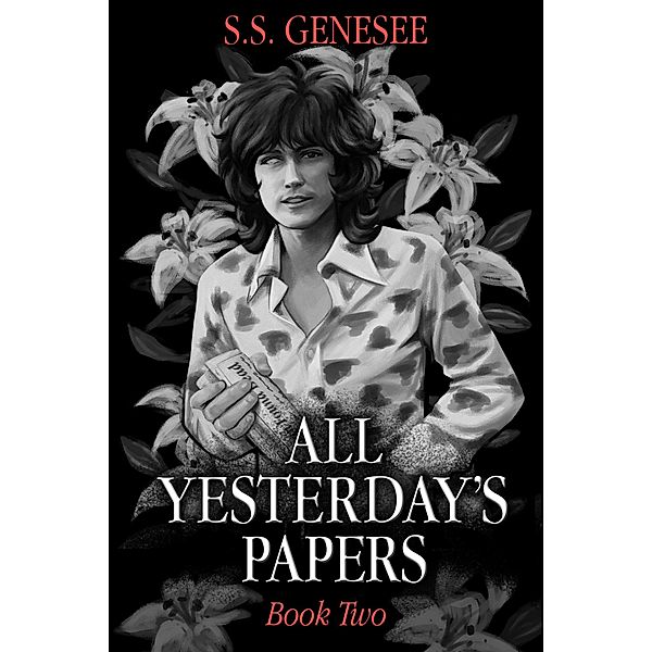 All Yesterday's Papers (All Tomorrow's Photos, #2) / All Tomorrow's Photos, S. S. Genesee