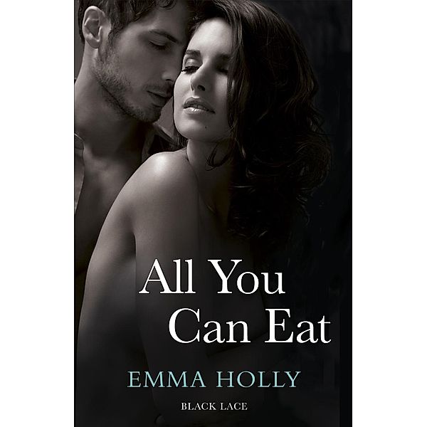 All You Can Eat, Emma Holly