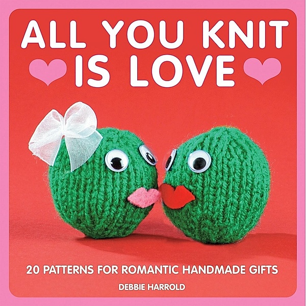 All You Knit is Love, Debbie Harrold