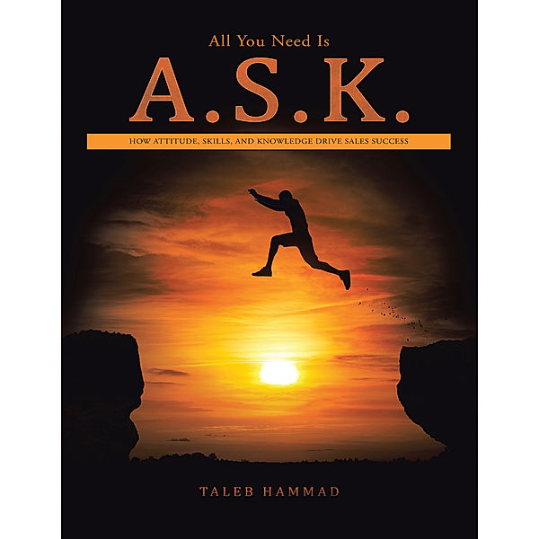All You Need Is A.S.K., Taleb Hammad