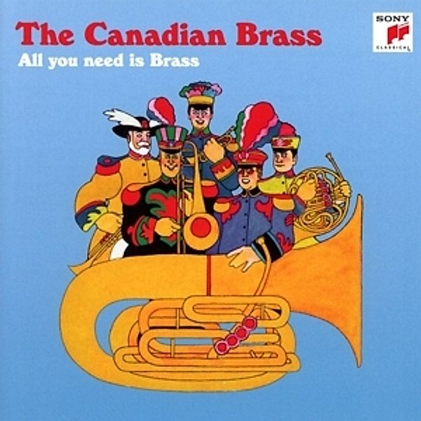 All You Need Is Brass, The Canadian Brass