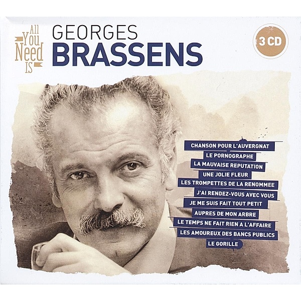 All You Need is: Georges Brassens, Georges Brassens