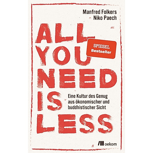 All you need is less, Niko Paech, Manfred Folkers