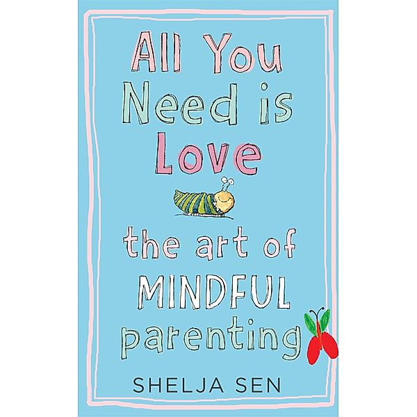 All you need is Love, Shelja Sen