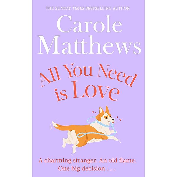 All You Need is Love, Carole Matthews