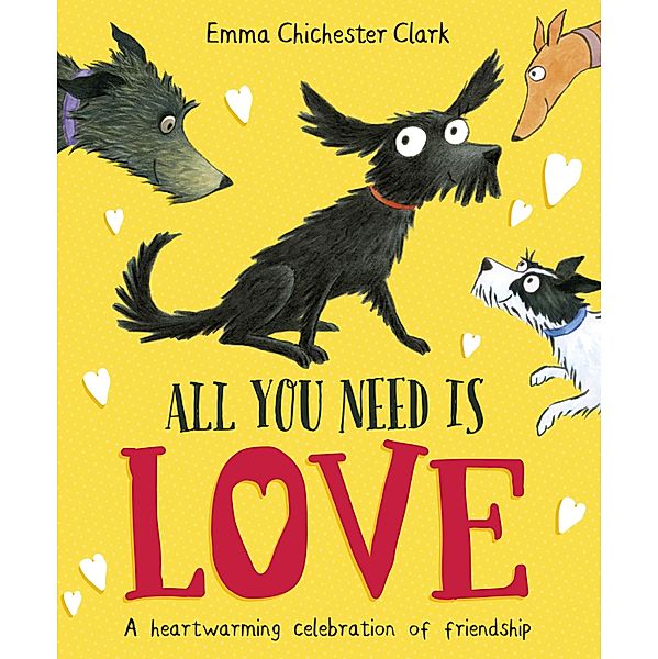 All You Need is Love, Emma Chichester Clark