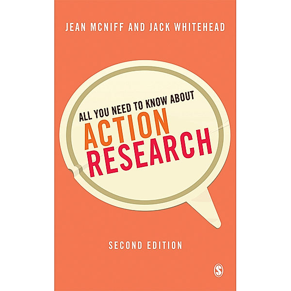 All You Need to Know About Action Research, Jean McNiff, A Jack Whitehead