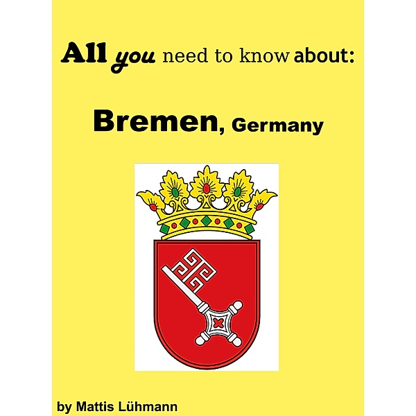 All you need to know about: Bremen, Germany, Mattis Lühmann