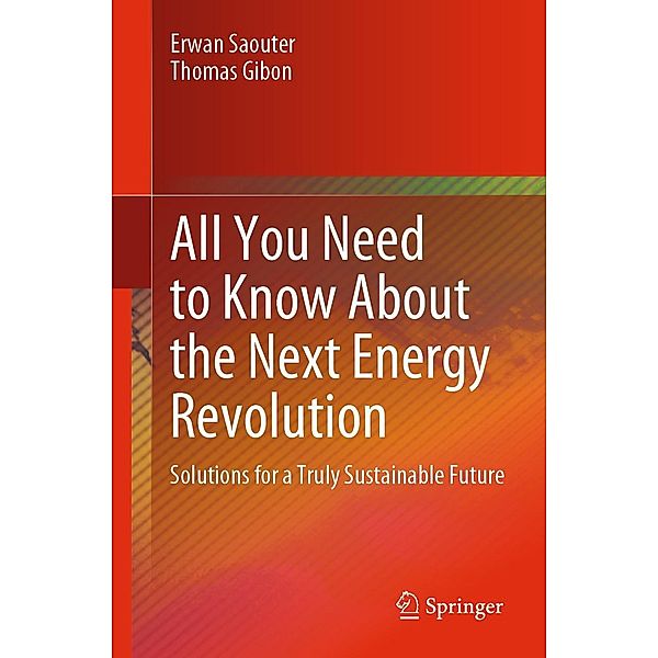 All You Need to Know About the Next Energy Revolution, Erwan Saouter, Thomas Gibon