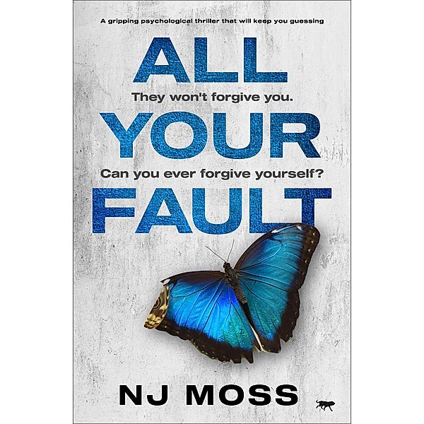 All Your Fault, Nj Moss