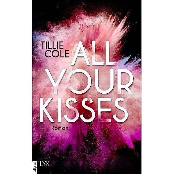 All Your Kisses / Blossom Grove Bd.1, Tillie Cole