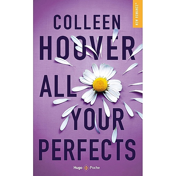 All your perfects - version française / New romance, Colleen Hoover