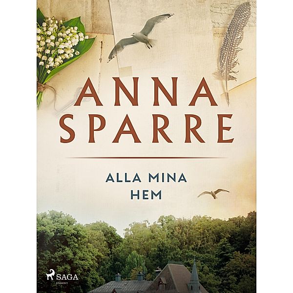 Alla mina hem, Anna Sparre