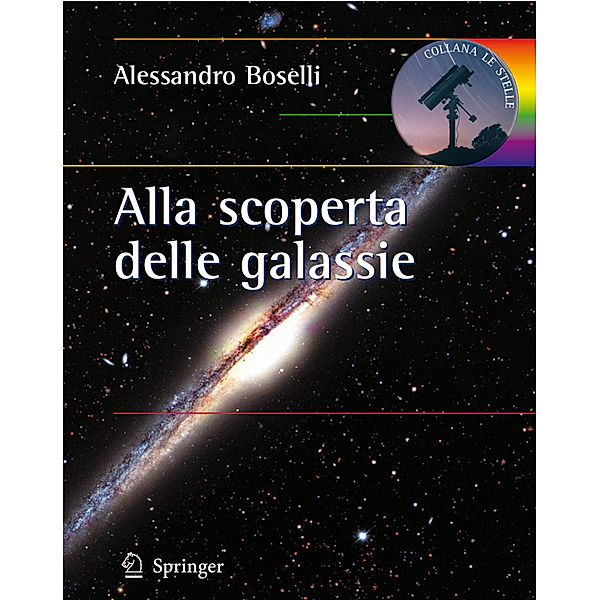 Alla scoperta delle galassie, A. Boselli