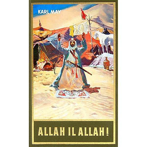 Allah il Allah, Karl May