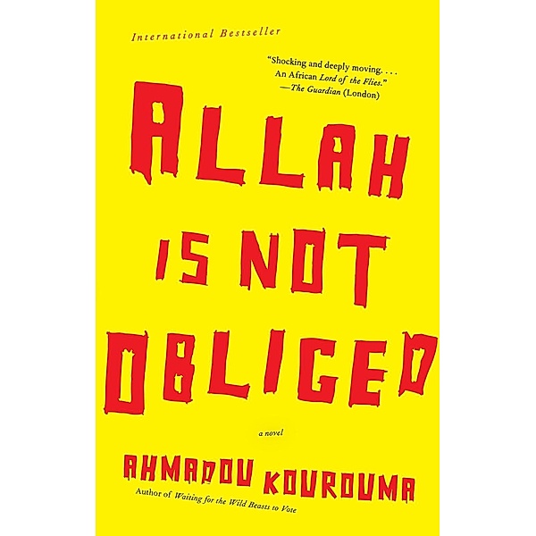 Allah is Not Obliged, Ahmadou Kourouma