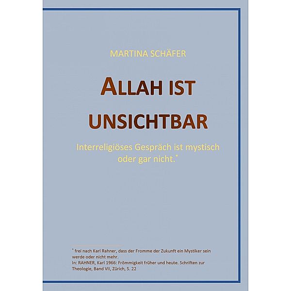 Allah ist unsichtbar, Martina Schäfer