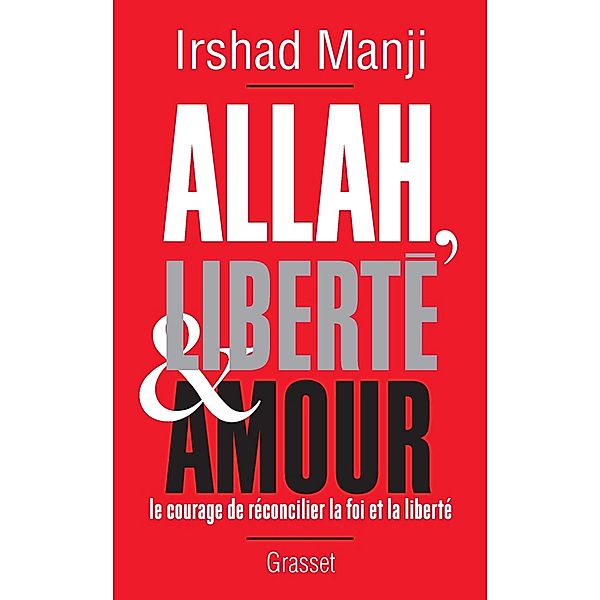 Allah, liberté et amour / Essais Etranger, Irshad Manji