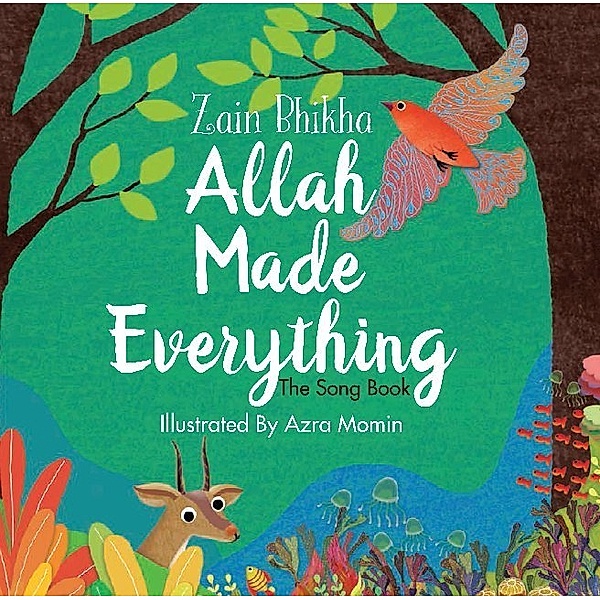 Allah Made Everything, Zain Bhikha