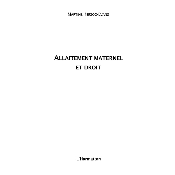 Allaitement maternel et droit / Hors-collection, Martine Herzog-Evans