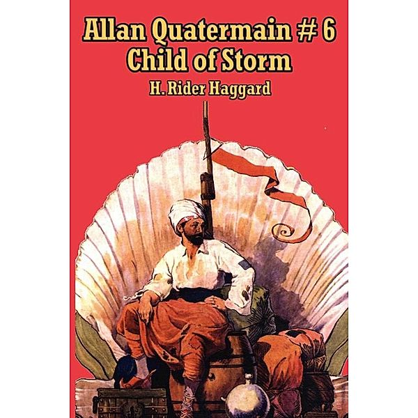 Allan Quatermain #6, H. Rider Haggard