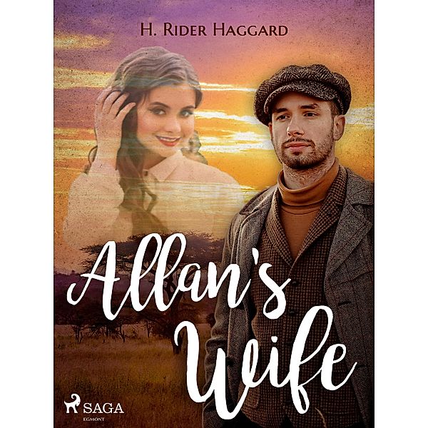 Allan's Wife, H. Rider Haggard
