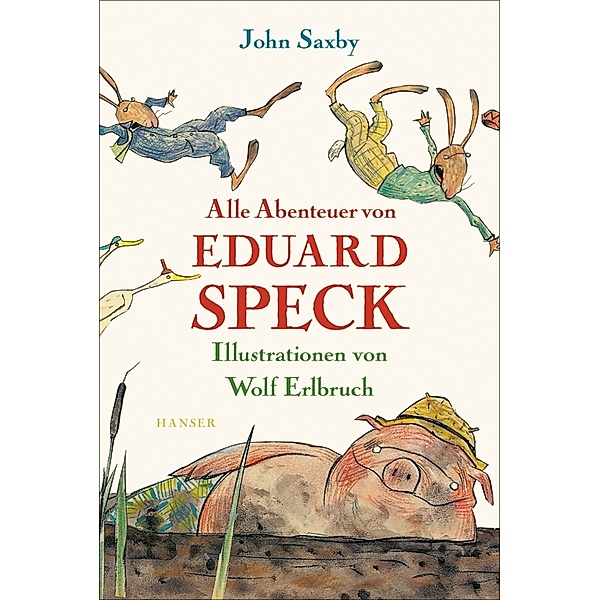 Alle Abenteuer von Eduard Speck, John Saxby