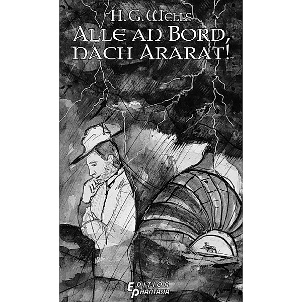 Alle an Bord, Nach Ararat!, H. G. Wells