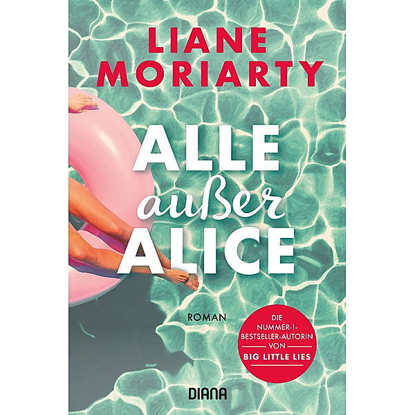 Alle ausser Alice, Liane Moriarty