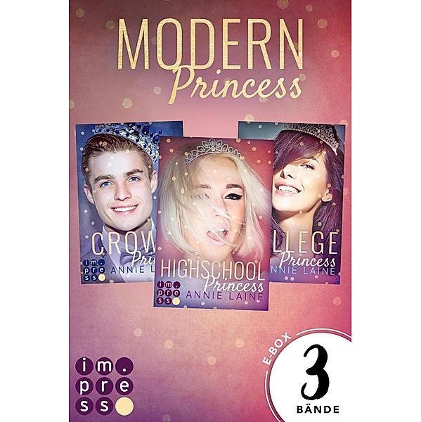 Alle Bände der »Modern Princess«-Reihe in einer E-Box! (Modern Princess) / Modern Princess, Annie Laine